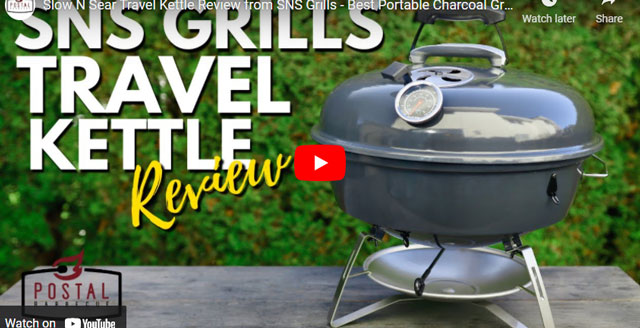 Slow ’N Sear® Travel Kettle Review From Postal Barbecue
