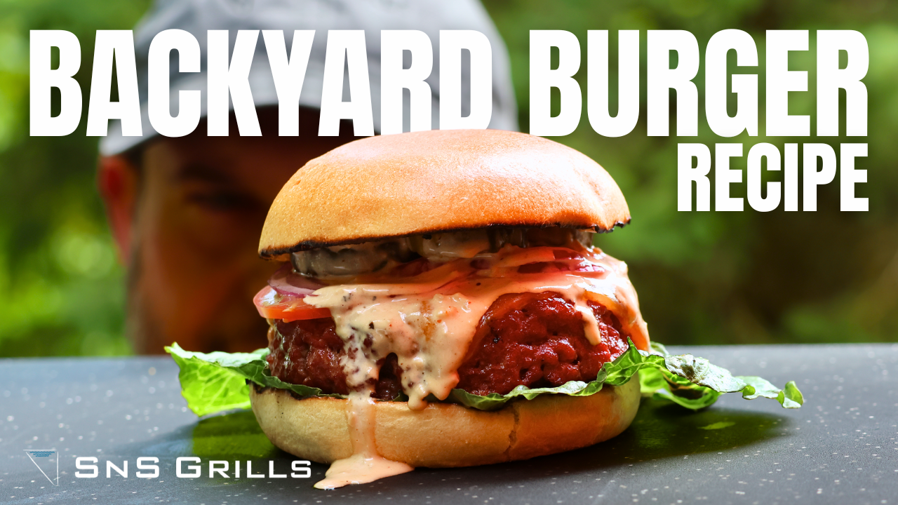 Homemade Backyard Burger Recipe – SnS Grills